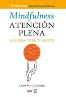 Mindfulness. Atencion Plena