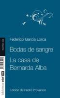 Bodas De Sangre + La Casa De Bernalda Alba