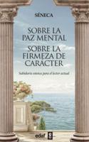 Sobre La Paz Mental. Sobre La Firmeza De Carácter