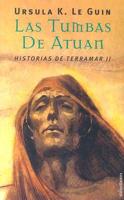 Las Tumbas de Atuan: Historias de Terramar II