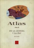 Atlas Akal de La Guerra y La Paz - 1