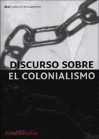 Césaire, A: Discurso sobre el colonialismo