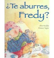 Te Aburres, Fredy