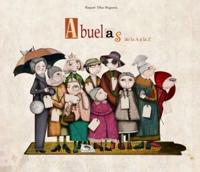 Abuelas De La A a La Z / Granmother's From A to Z