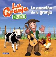 La Granja De Zenón. La Canción De La Granja / The Farm Song