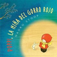 Poppi, La Niña Del Gorro Rojo / Red Knit Cap Girl