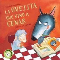 La Ovejita Que Vino a Cenar / The Little Lamb That Came to Dinner