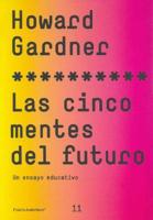 Las Cinco Mentes Del Futuro/Five Minds of the Future