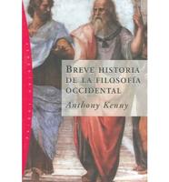Breve Historia De La Filosofia Occidental/a Brief History of Western Philosophy