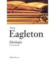 Eagleton, T: Ideología : una introducción