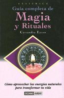 Guia Completa De Magia Y Rituales
