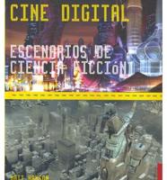 Hanson, M: Cine digital : escenarios de ciencia ficción