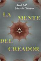 La Mente Del Creador