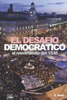 El Desafío Democrático: Al movimiento del 15-M