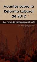 Apuntes Sobre La Reforma Laboral De 2012