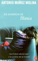 En Ausencia De Blanca (Spanish)