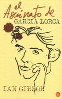 El Asesinato De Garcia Lorca/the Assassination of Federico Garcia Lorca