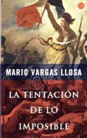 La Tentacion De Lo Imposible/the Temptation of the Impossible