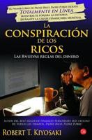La Conspiración De Los Ricos / Rich Dad's Conspiracy of The Rich: The 8 New Rules of Money