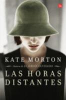 Las Horas Distantes / The Distant Hours