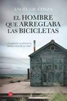 Gil Cheza, Á: Hombre que arreglaba las bicicletas