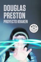 Proyecto Kraken / The Kraken Project: A Novel (Wyman Ford Series)