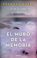 El Muro De La memoria/The Memory Wall: Stories