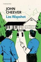 Los Wapshot / The Wapshot Chronicle