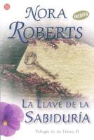 La Llave De La Sabidura / Key of Knowledge