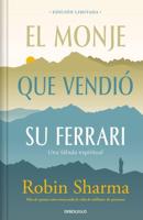 El Monje Que Vendió Su Ferrari (Edición Limitada) / The Monk Who Sold His Ferrar I