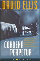 Condena Perpetua / Life Sentence