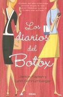 Los Diarios Del Bostox / The Botox Diaries