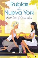 Rubias De Nueva York / Beyond the Blonde