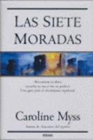 Myss, C: Siete moradas