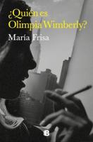 +Quién Es Olimpia Wimberly? / Who Is Olimpia Wimberly?
