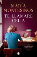 Te Llamaré Celia / I Will Call You Celia