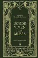 Donde Viven Las Musas / Land of Muses
