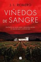 Viñedos De Sangre / Blood Vineyards