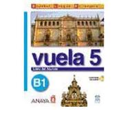 Vuela 5 Libro Del Alumno B1