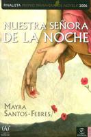 Nuestra Senora De La Noche/ Our Lady of the Night