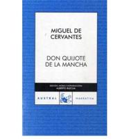 Don Quijote De La Mancha / Don Quixote of La Mancha