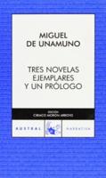 Tres Novelas Ejemplares Y Un Prologo
