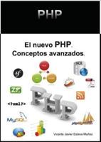 El Nuevo PHP. Conceptos Avanzados.