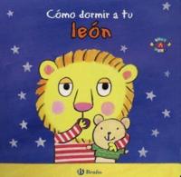 Como Dormir a Tu Leon