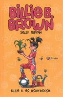 Billie B. Brown, 11. Billie B. es asombrosa