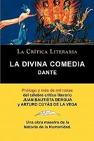 La Divina Comedia De Dante, Coleccion La Critica Literaria Por El Celebre Critico Literario Juan Bautista Bergua, Ediciones Ibericas