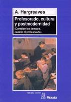 Profesorado, Cultura y Postmodernidad - 3 Ed.