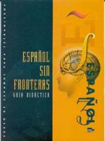 Espanol Sin Fronteras - Level 12. Guia Didactica 3