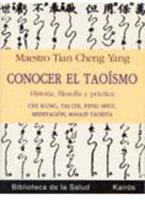 Conocer El Taoismo Historia Filosofia y Practica
