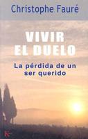 Vivir el Duelo: La Perdida de un Ser Querido